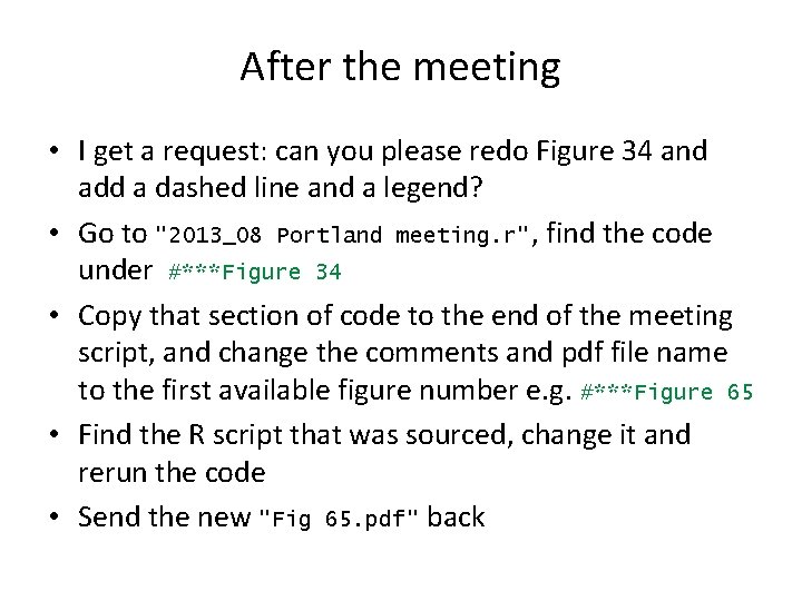 After the meeting • I get a request: can you please redo Figure 34