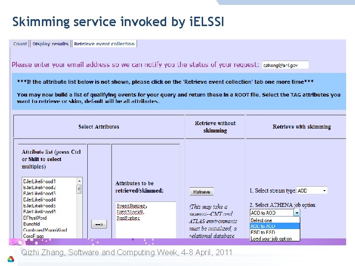 Skimming service invoked by i. ELSSI Qizhi Zhang, Software and Computing Week, 4 -8