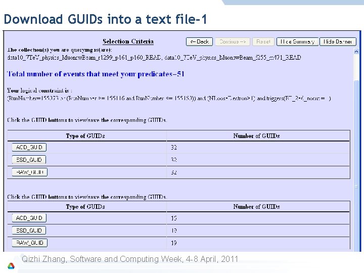 Download GUIDs into a text file-1 Qizhi Zhang, Software and Computing Week, 4 -8