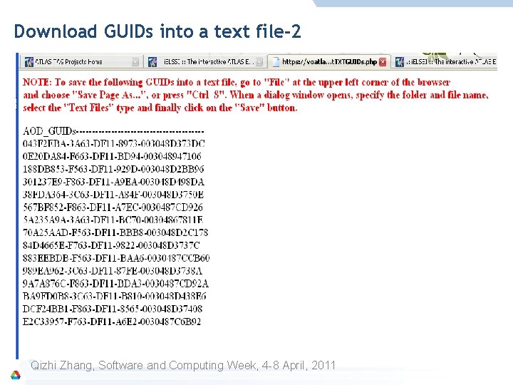 Download GUIDs into a text file-2 Qizhi Zhang, Software and Computing Week, 4 -8