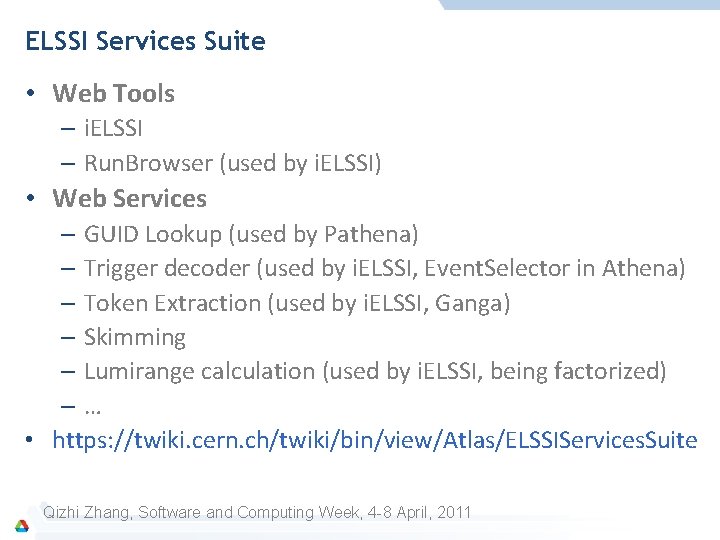 ELSSI Services Suite • Web Tools – i. ELSSI – Run. Browser (used by
