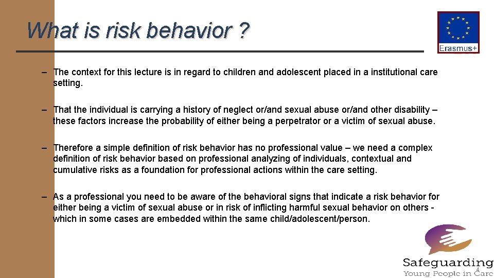 What is risk behavior ? – The context for this lecture is in regard