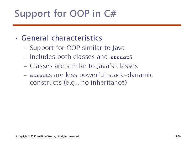 Support for OOP in C# • General characteristics – Support for OOP similar to Support for OOP in C# • General characteristics – Support for OOP similar to