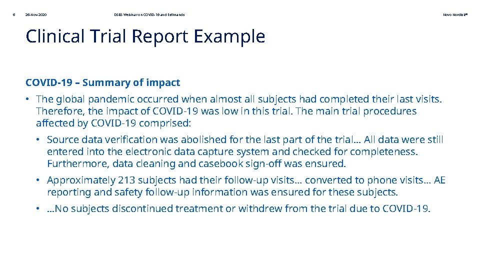 6 26 -Nov-2020 DSBS Webinar on COVID-19 and Estimands Novo Nordisk® Clinical Trial Report