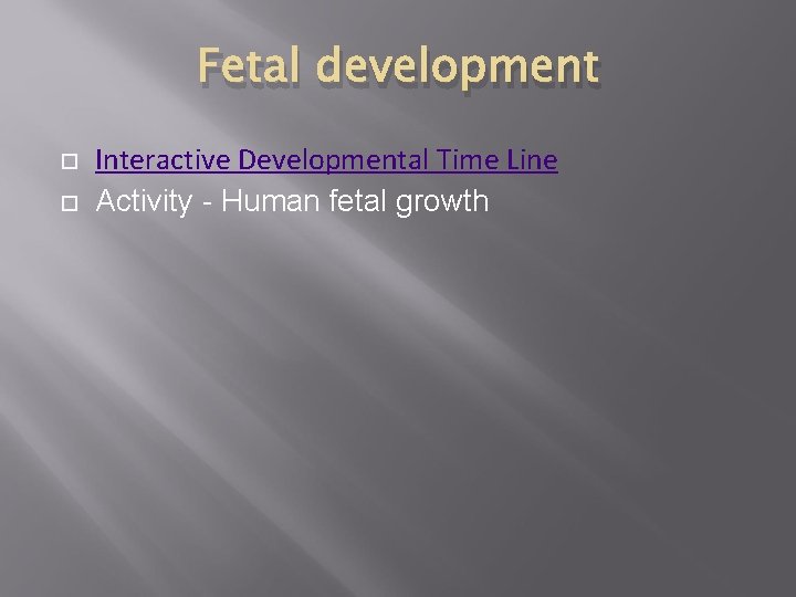 Fetal development Interactive Developmental Time Line Activity - Human fetal growth 