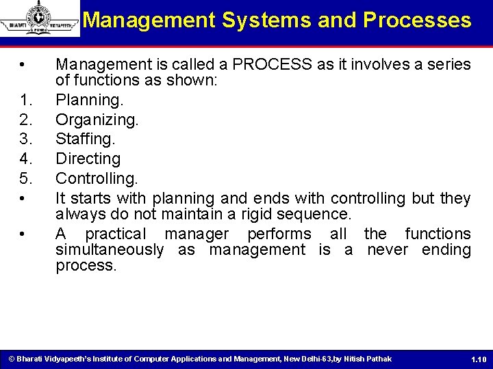 Management Systems and Processes • 1. 2. 3. 4. 5. • • Management is