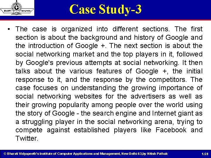 Case Study-3 • The case is organized into different sections. The first section is