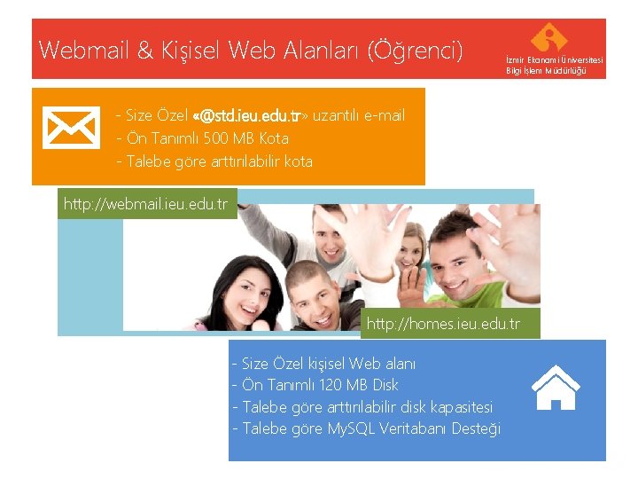 Webmail & Kişisel Web Alanları (Öğrenci) İzmir Ekonomi Üniversitesi Bilgi İşlem Müdürlüğü - Size