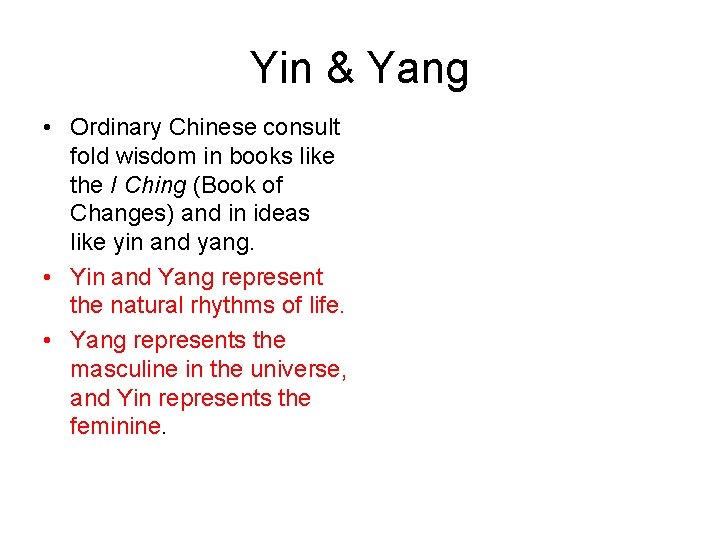 Yin & Yang • Ordinary Chinese consult fold wisdom in books like the I