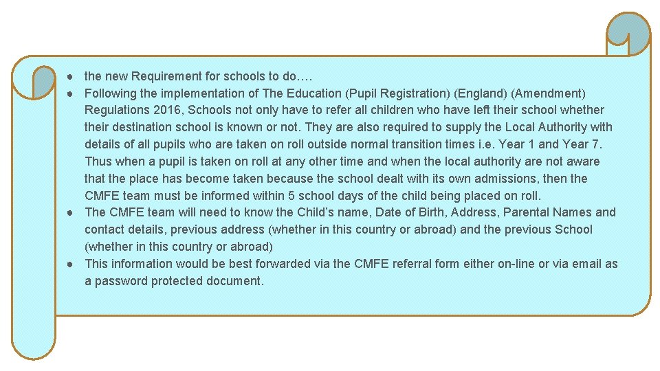 ● the new Requirement for schools to do…. ● Following the implementation of The