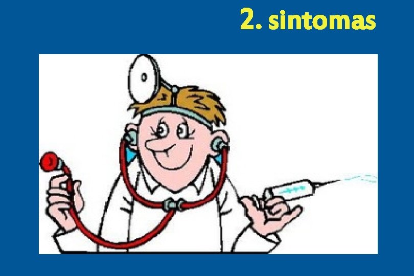 2. sintomas 