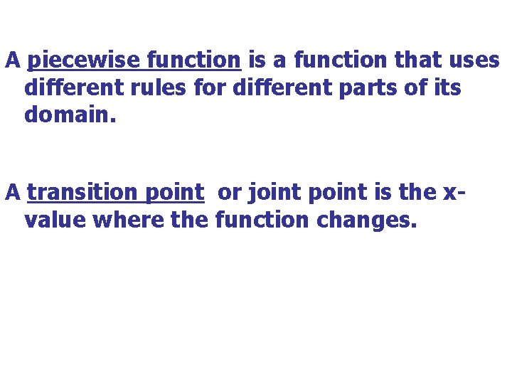A piecewise function is a function that uses different rules for different parts of A piecewise function is a function that uses different rules for different parts of