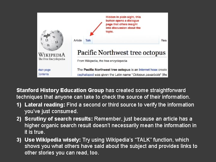 Stanford History Education Group has created some straightforward techniques that anyone can take to