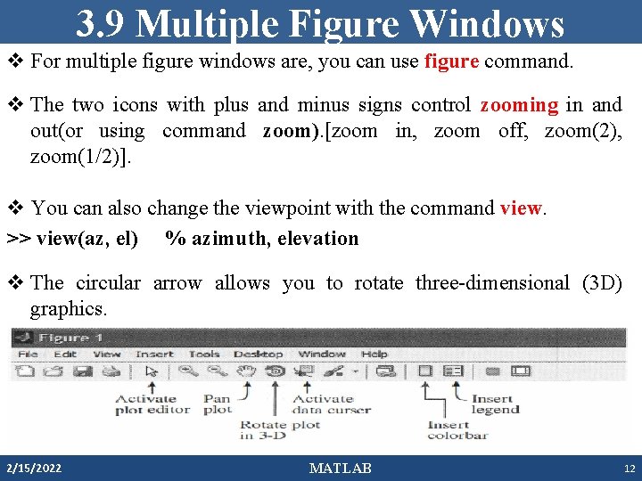 3. 9 Multiple Figure Windows v For multiple figure windows are, you can use 3. 9 Multiple Figure Windows v For multiple figure windows are, you can use
