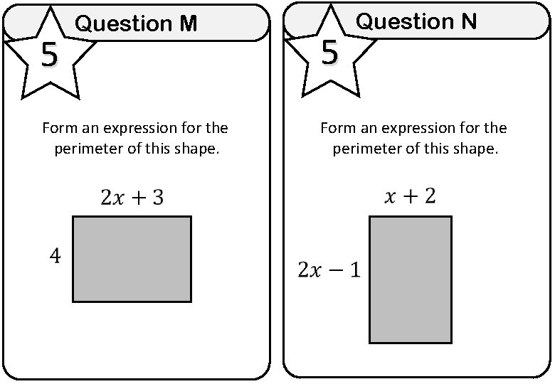 5 Question M Form an expression for the perimeter of this shape. 5 Question