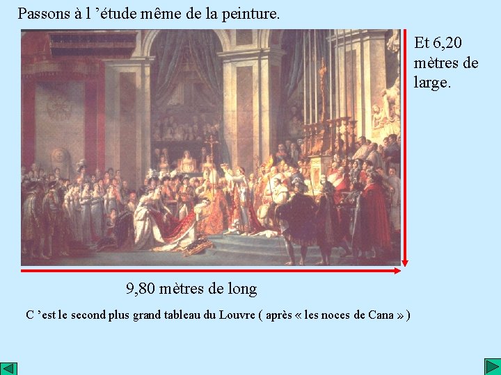 Passons à l ’étude même de la peinture. Et 6, 20 mètres de large.