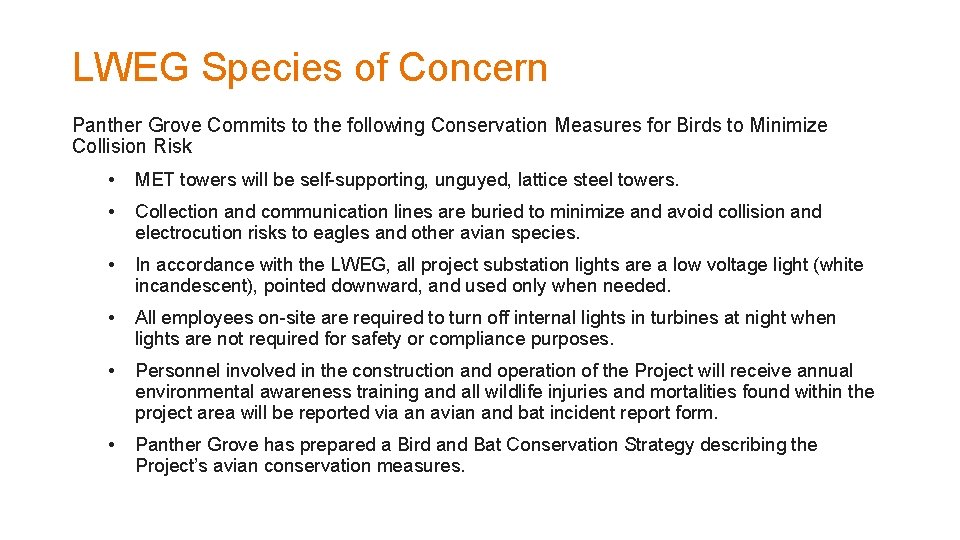 LWEG Species of Concern Panther Grove Commits to the following Conservation Measures for Birds