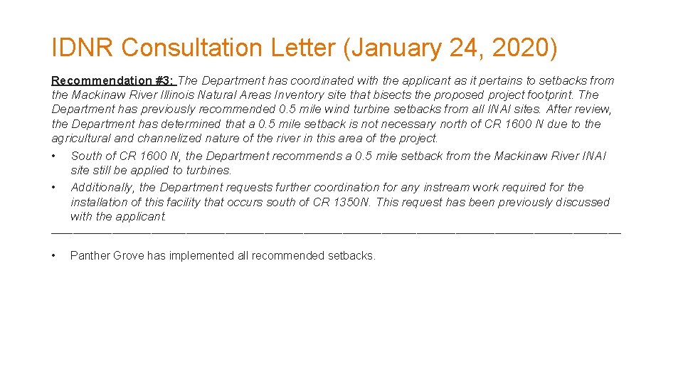 IDNR Consultation Letter (January 24, 2020) Recommendation #3: The Department has coordinated with the