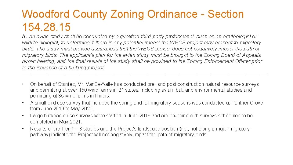 Woodford County Zoning Ordinance - Section 154. 28. 15 A. An avian study shall