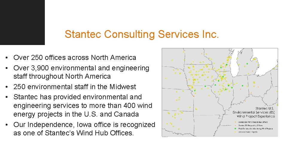 Stantec Consulting Services Inc. • Over 250 offices across North America • Over 3,