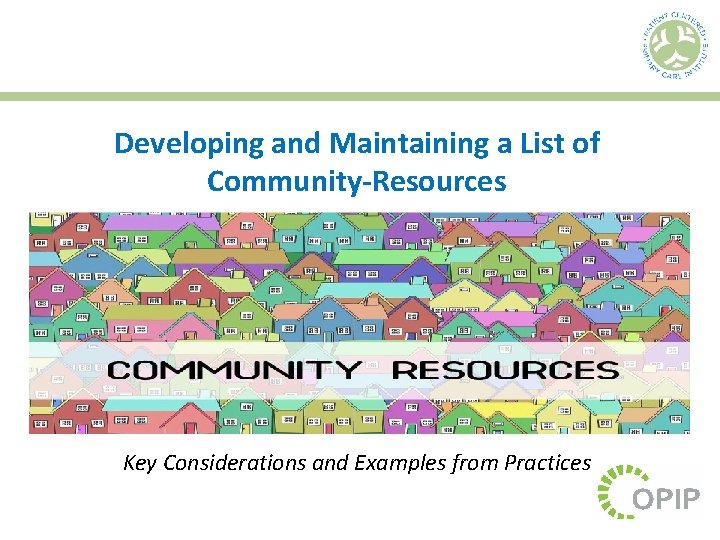Developing and Maintaining a List of Community-Resources Key Considerations and Examples from Practices 