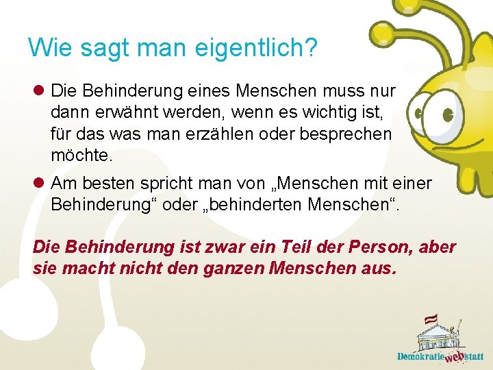 Wie sagt man eigentlich? l Die Behinderung eines Menschen muss nur dann erwähnt werden,