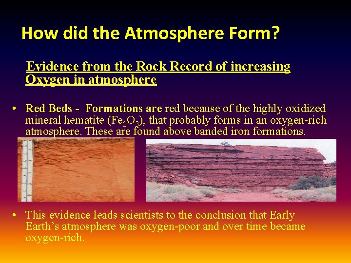 How did the Atmosphere Form? Evidence from the Rock Record of increasing Oxygen in