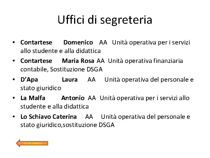 Uffici di segreteria • Contartese Domenico AA Unità operativa per i servizi allo studente