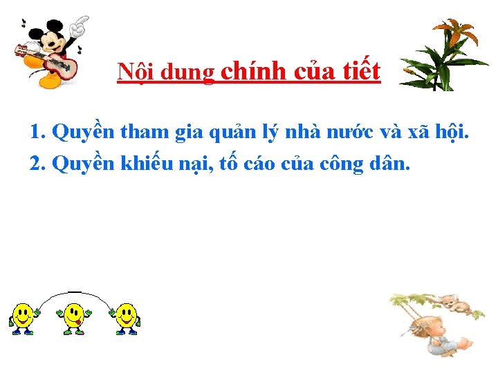 Nội dung chính của tiết 1. Quyền tham gia quản lý nhà nước và