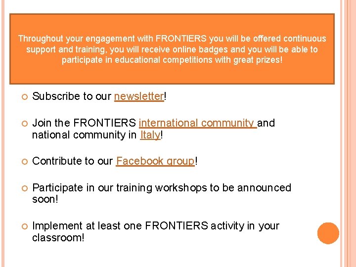 H I ? Throughout your BECOME engagement with FRONTIERS you TEACHER will be offered