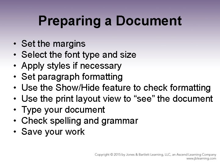 Preparing a Document • • • Set the margins Select the font type and Preparing a Document • • • Set the margins Select the font type and