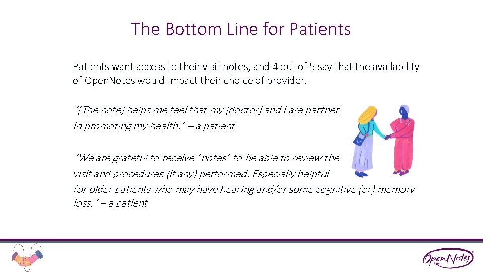 The Bottom Line for Patients want access to their visit notes, and 4 out