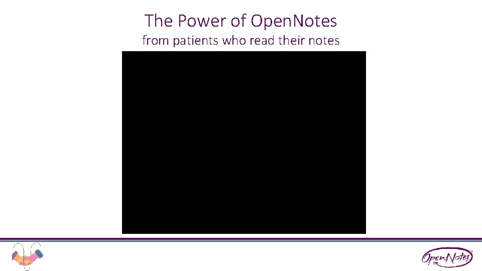 The Power of Open. Notes from patients who read their notes 