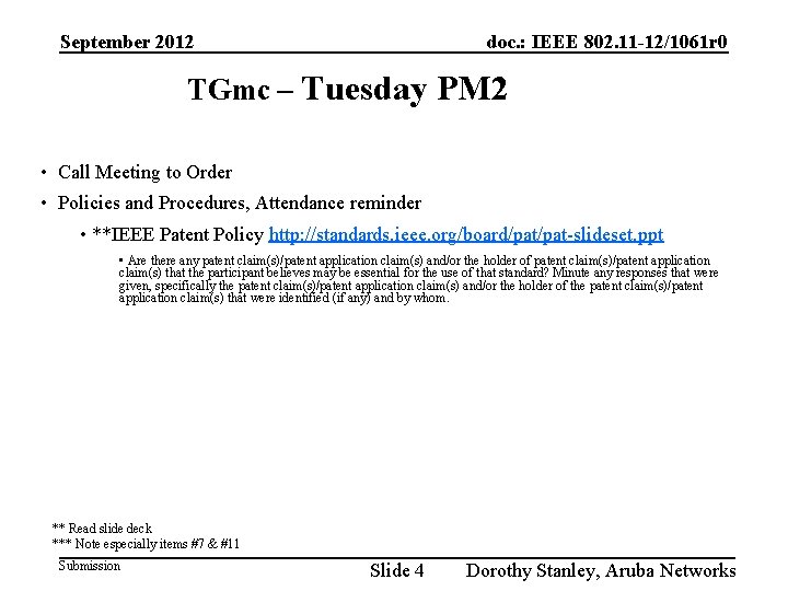September 2012 doc. : IEEE 802. 11 -12/1061 r 0 TGmc – Tuesday PM