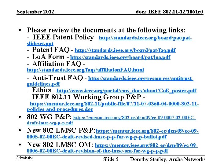September 2012 doc. : IEEE 802. 11 -12/1061 r 0 • Please review the