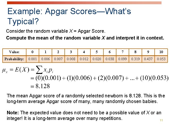 Example: Apgar Scores―What’s Typical? Consider the random variable X = Apgar Score. Compute the Example: Apgar Scores―What’s Typical? Consider the random variable X = Apgar Score. Compute the