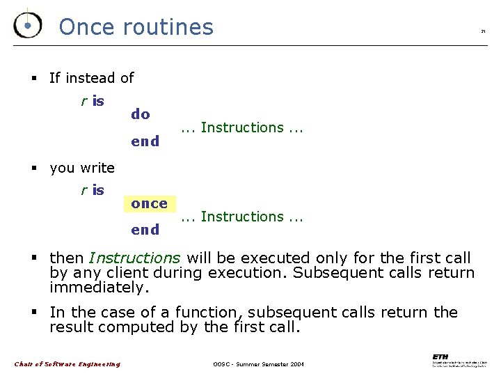 Once routines § If instead of r is do end . . . Instructions.