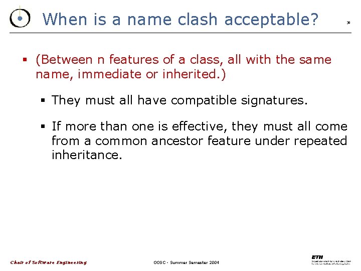 When is a name clash acceptable? 30 § (Between n features of a class,