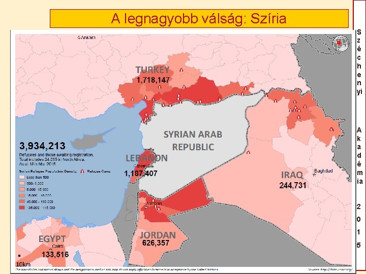 A legnagyobb válság: Szíria S z é c h e n yi A k A legnagyobb válság: Szíria S z é c h e n yi A k