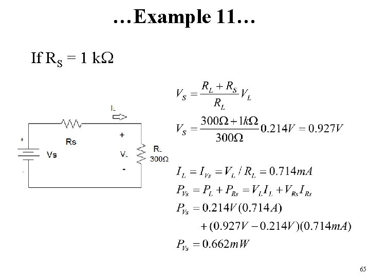 …Example 11… �If RS = 1 k. W 65 