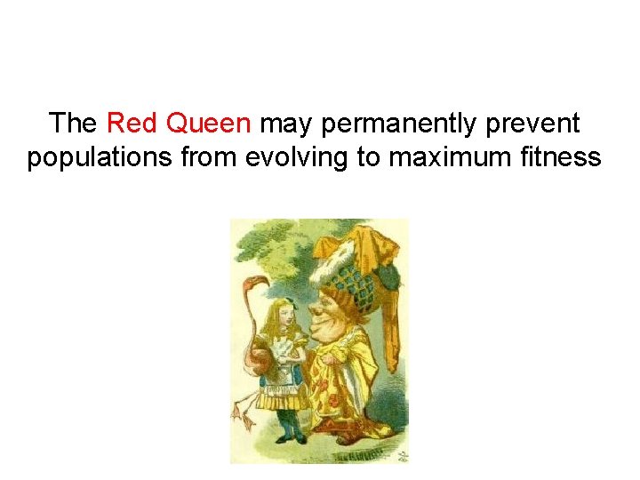 The Red Queen may permanently prevent populations from evolving to maximum fitness 