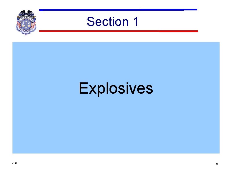 Section 1 Explosives v 1. 0 5 