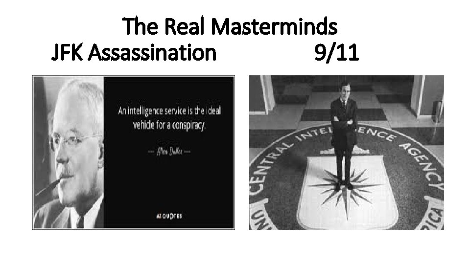 The Real Masterminds JFK Assassination 9/11 