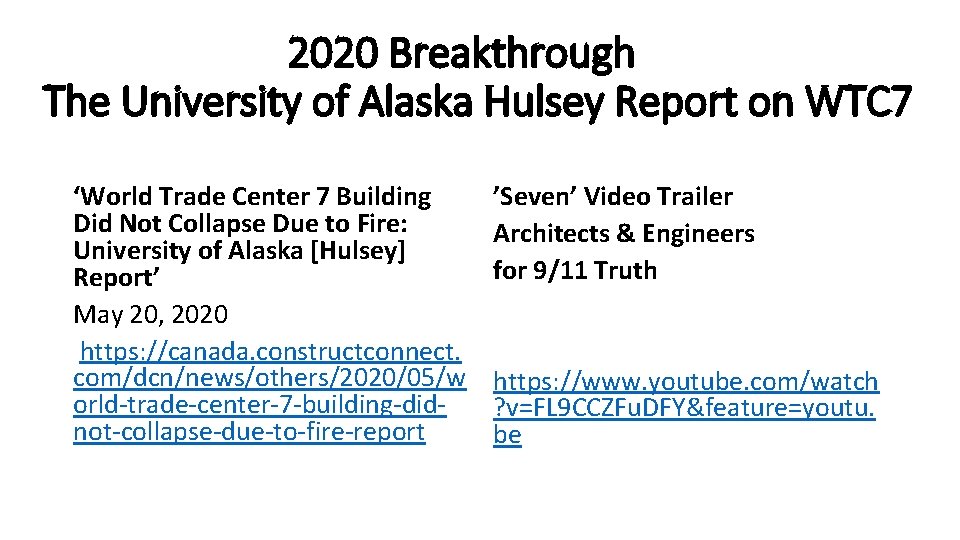 2020 Breakthrough The University of Alaska Hulsey Report on WTC 7 ‘World Trade Center