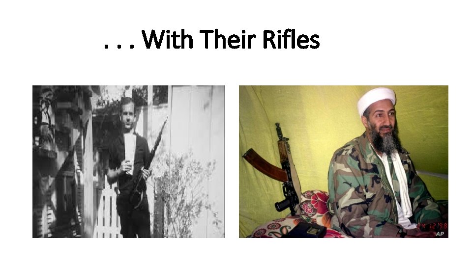 . . . With Their Rifles 