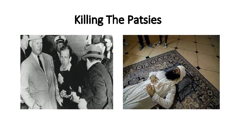 Killing The Patsies 