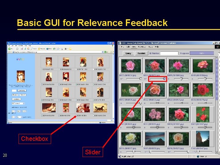Basic GUI for Relevance Feedback Checkbox 20 Slider 