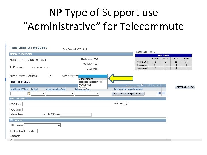 NP Type of Support use “Administrative” for Telecommute 