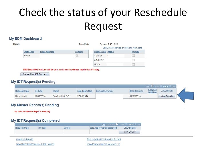 Check the status of your Reschedule Request 