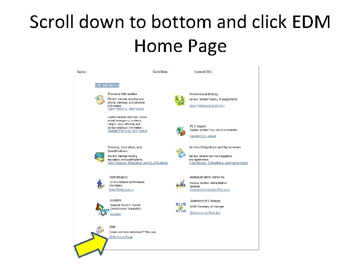 Scroll down to bottom and click EDM Home Page 